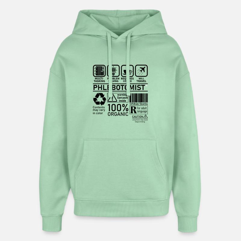 Phlébotomiste multitâche résolution de problèmes - Sweat à capuche unisexe Stanley/Stella Oversized - jade brumeux