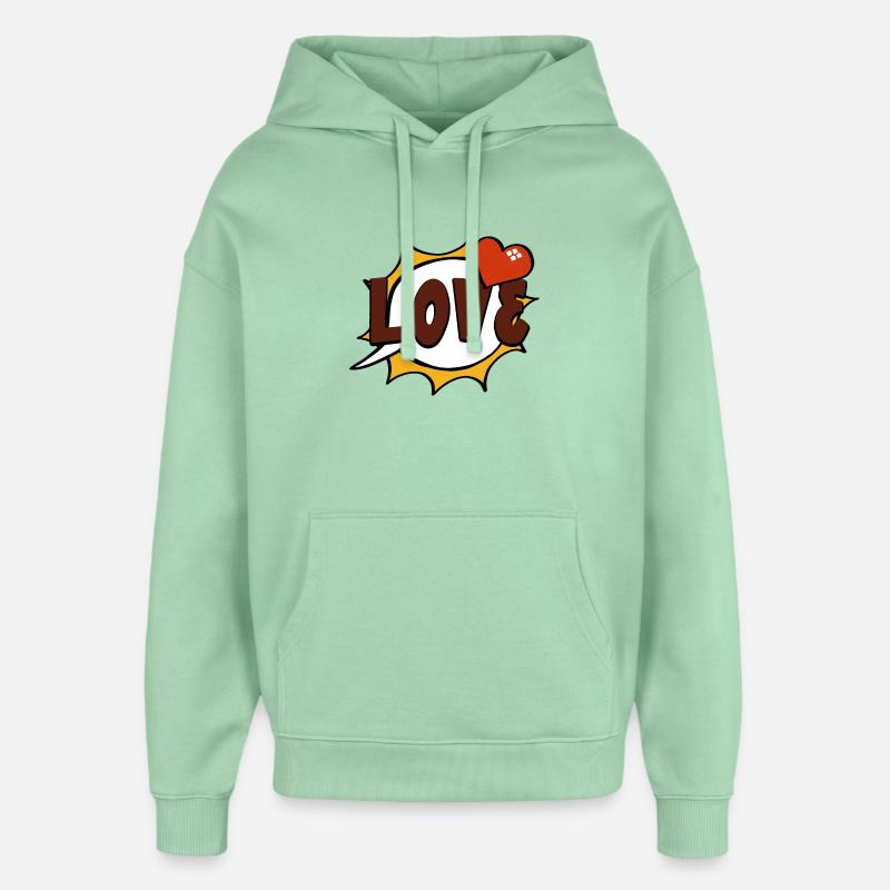 Amour Pop Art Speech Bubble - Sweat à capuche unisexe Stanley/Stella Oversized - jade brumeux