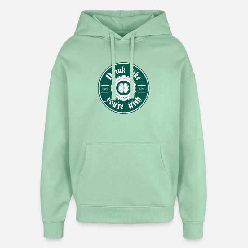 La Saint-Patrick - Sweat à capuche unisexe Stanley/Stella Oversized - jade brumeux