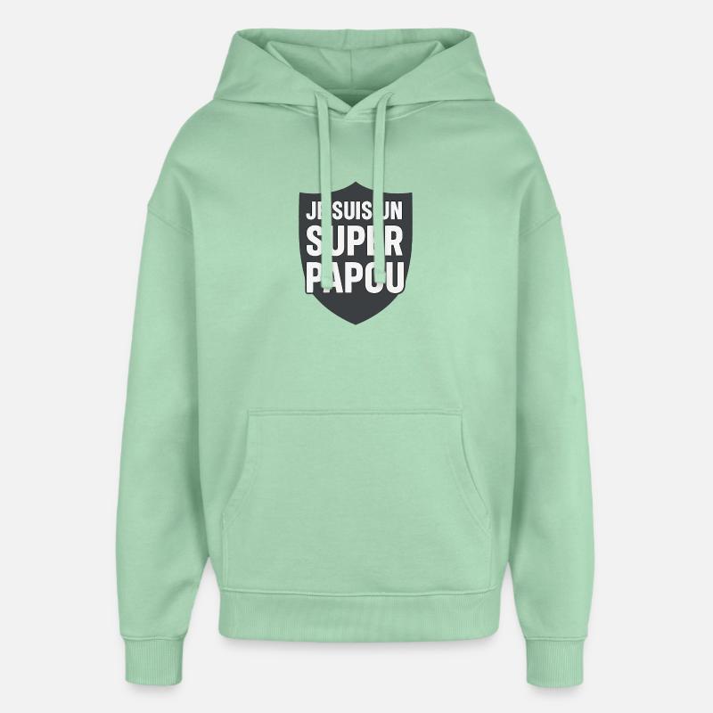 je suis un super papou - Sweat à capuche unisexe Stanley/Stella Oversized - jade brumeux