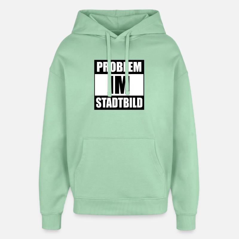 Problème dans le paysage urbain - Sweat à capuche unisexe Stanley/Stella Oversized - jade brumeux
