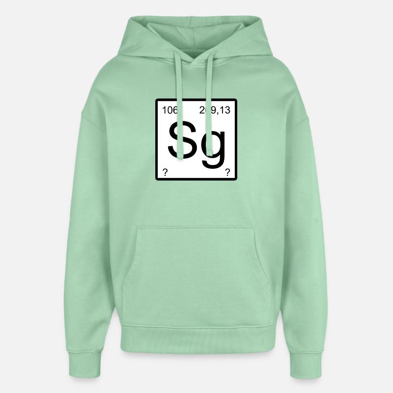 Seaborgium Chemistry Sg Symbol Style - Sweat à capuche unisexe Stanley/Stella Oversized - jade brumeux