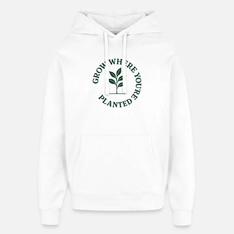 Évoluez là où vous êtes - Sweat à capuche unisexe Stanley/Stella Oversized - blanc