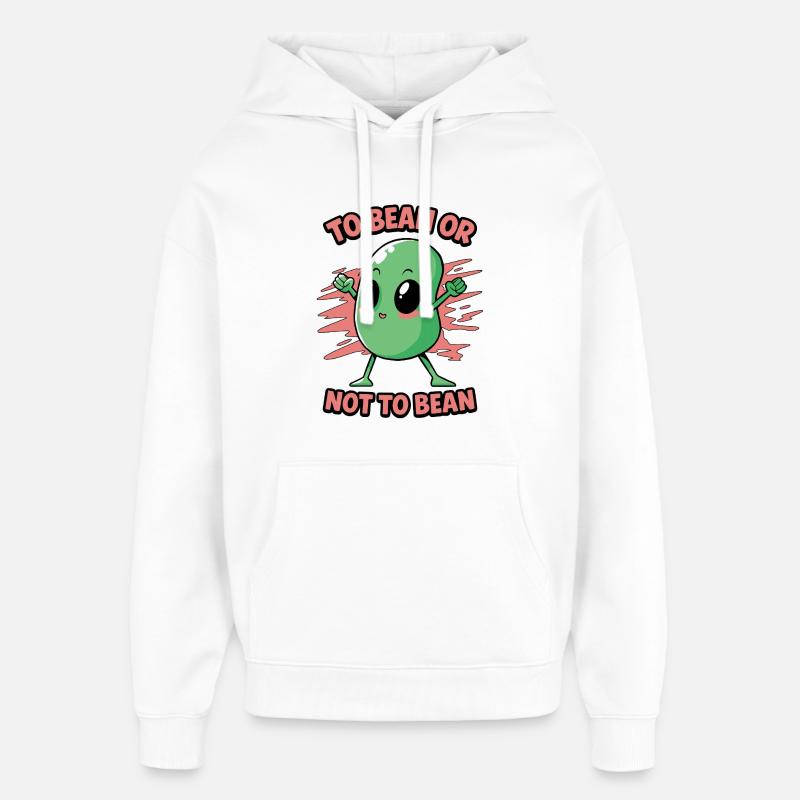 Bohne oder nicht Bohne - Oversized Unisex Hoodie von Stanley/Stella - Weiß