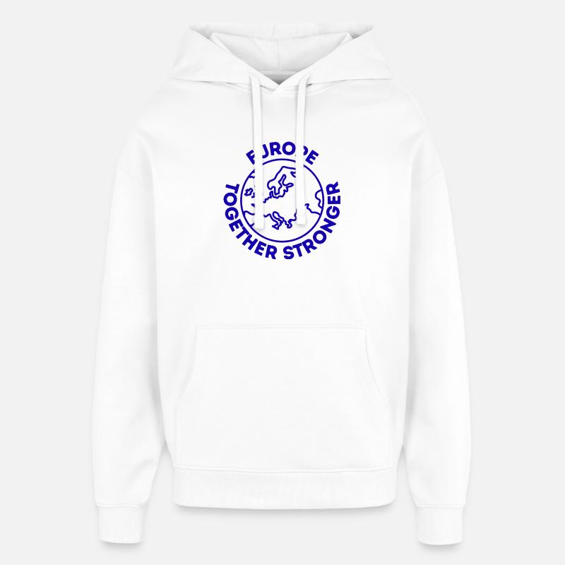 L’Europe unie plus forte - Sweat à capuche unisexe Stanley/Stella Oversized - blanc