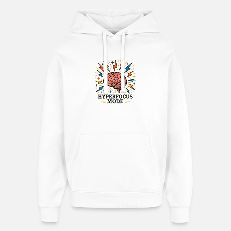 Hyperfocus Brain Power - Oversized Unisex Hoodie by Stanley/Stella - white