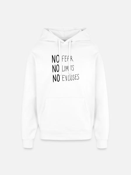 No Fear No Limit No Excuses - Oversized Unisex Hoodie by Stanley/Stella - white