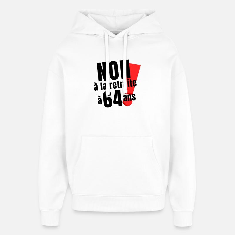 réforme des retraites, retraité, retraitée - Sweat à capuche unisexe Stanley/Stella Oversized - blanc