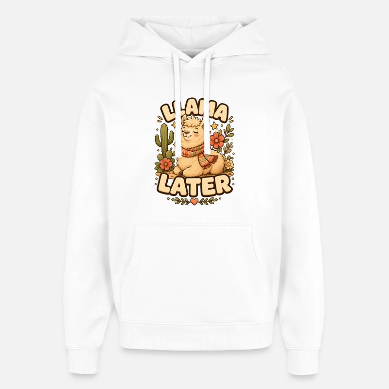 Llama Later Lama - Oversized Unisex Hoodie by Stanley/Stella - white
