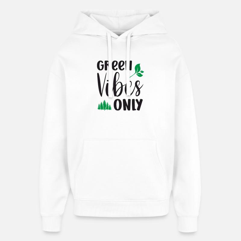 Uniquement des vibrations vertes - Sweat à capuche unisexe Stanley/Stella Oversized - blanc