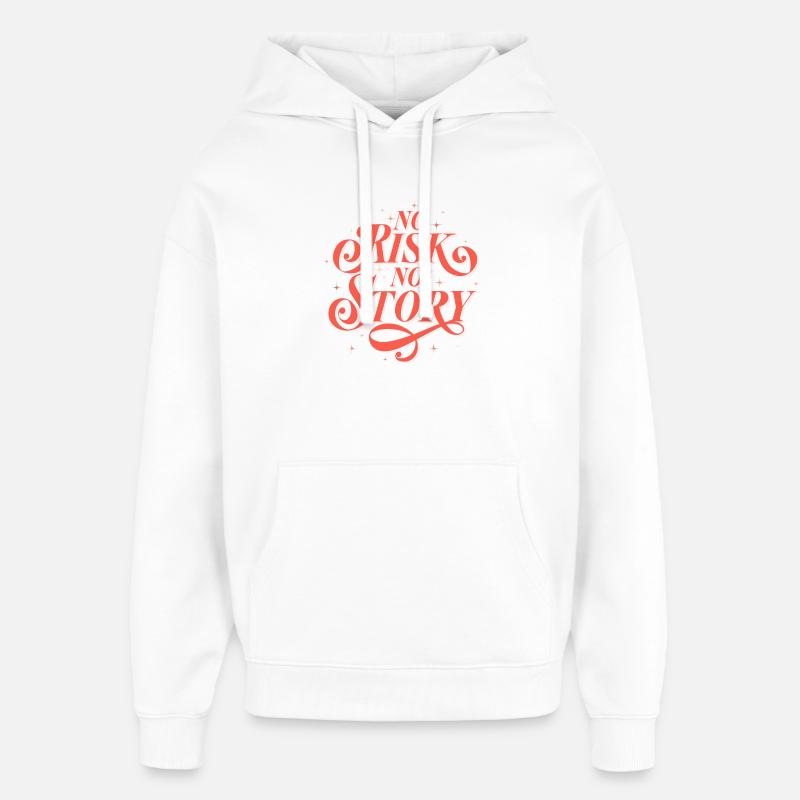 AUCUN RISQUE. PAS D’HISTOIRE. - Sweat à capuche unisexe Stanley/Stella Oversized - blanc