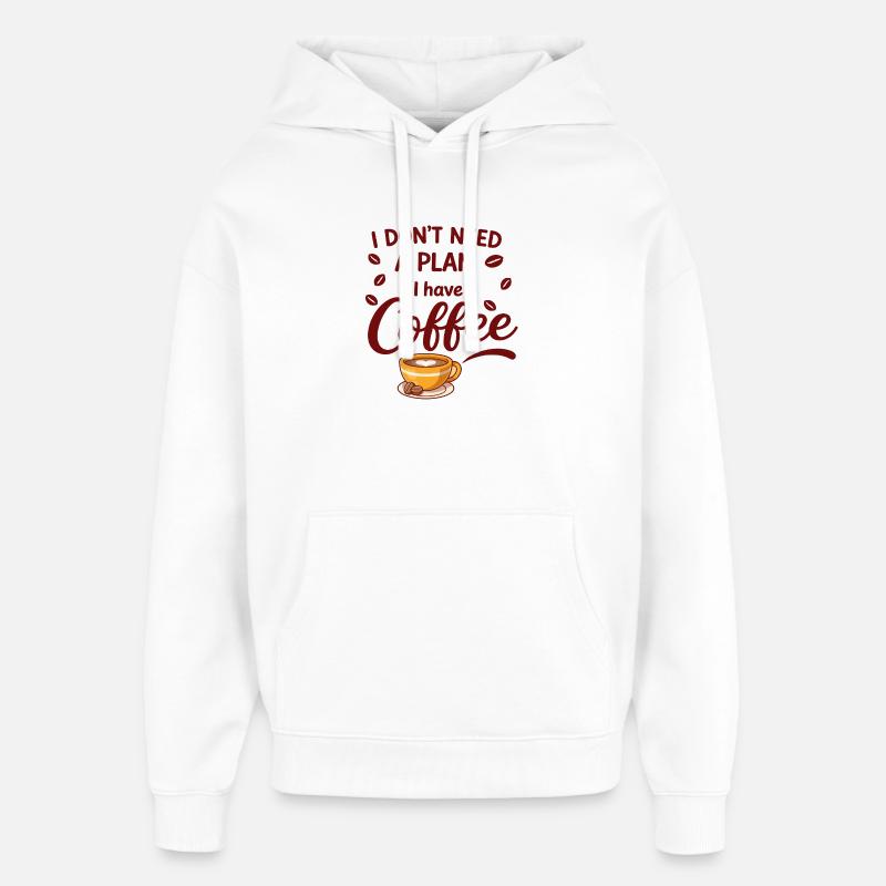 Café d’abord, pas de plan - Sweat à capuche unisexe Stanley/Stella Oversized - blanc