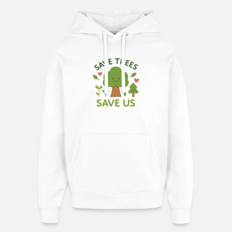 Save trees Save us - Sweat à capuche unisexe Stanley/Stella Oversized - blanc