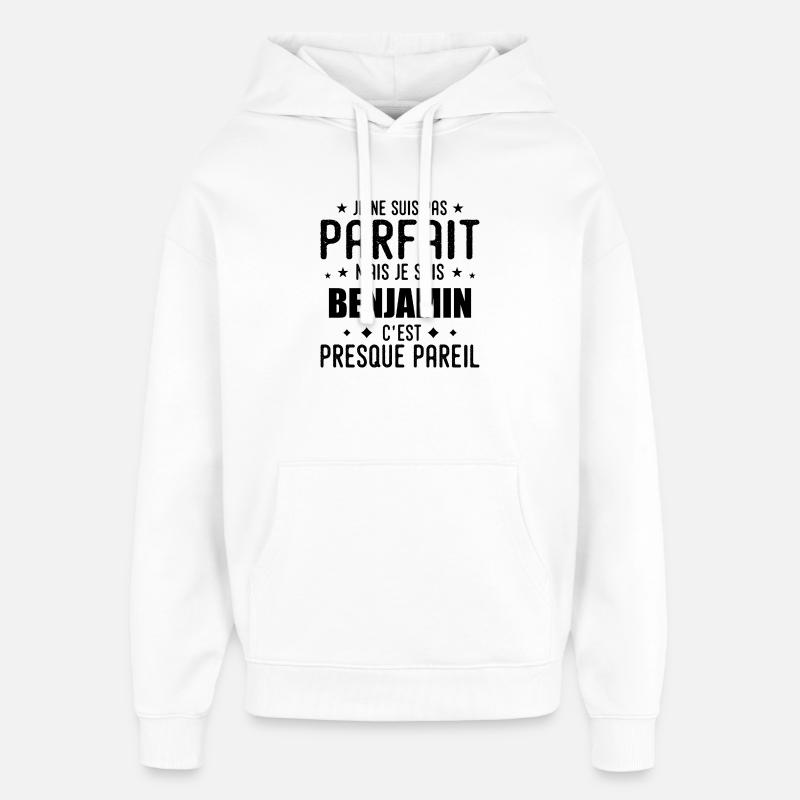 Benjamin : authentique, imparfait, top, perfection - Sweat à capuche unisexe Stanley/Stella Oversized - blanc