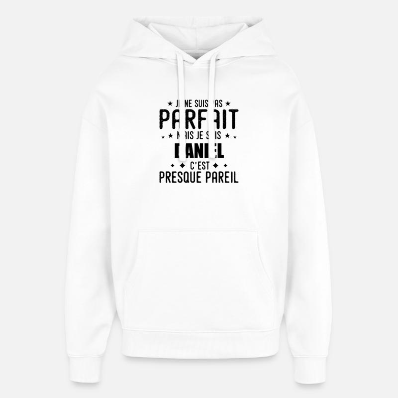 Daniel : authentique, imparfait, top, perfection - Sweat à capuche unisexe Stanley/Stella Oversized - blanc