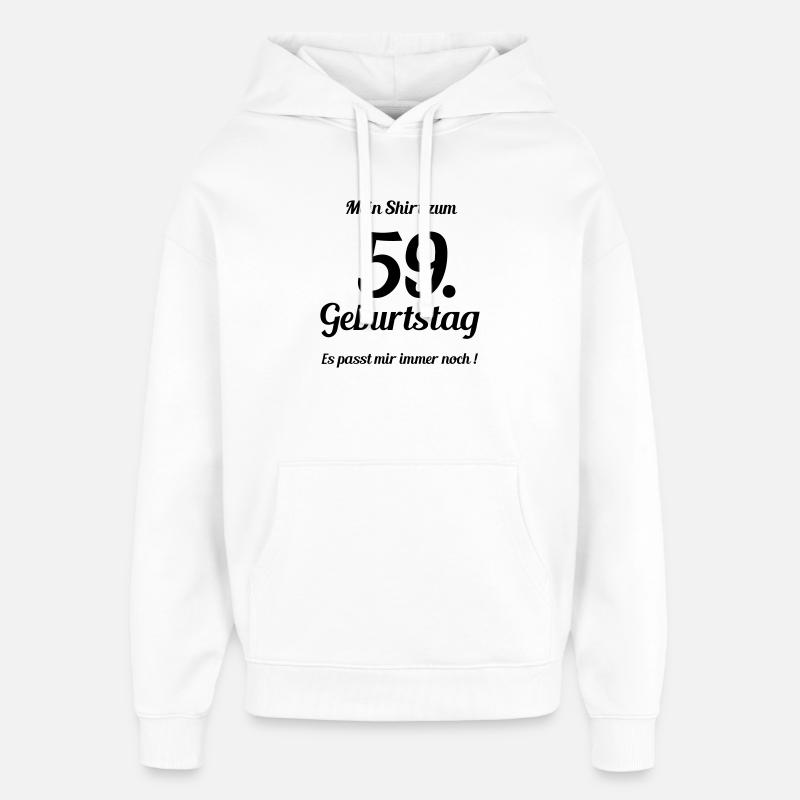 Passt seit 59 - Oversized Unisex Hoodie von Stanley/Stella - Weiß