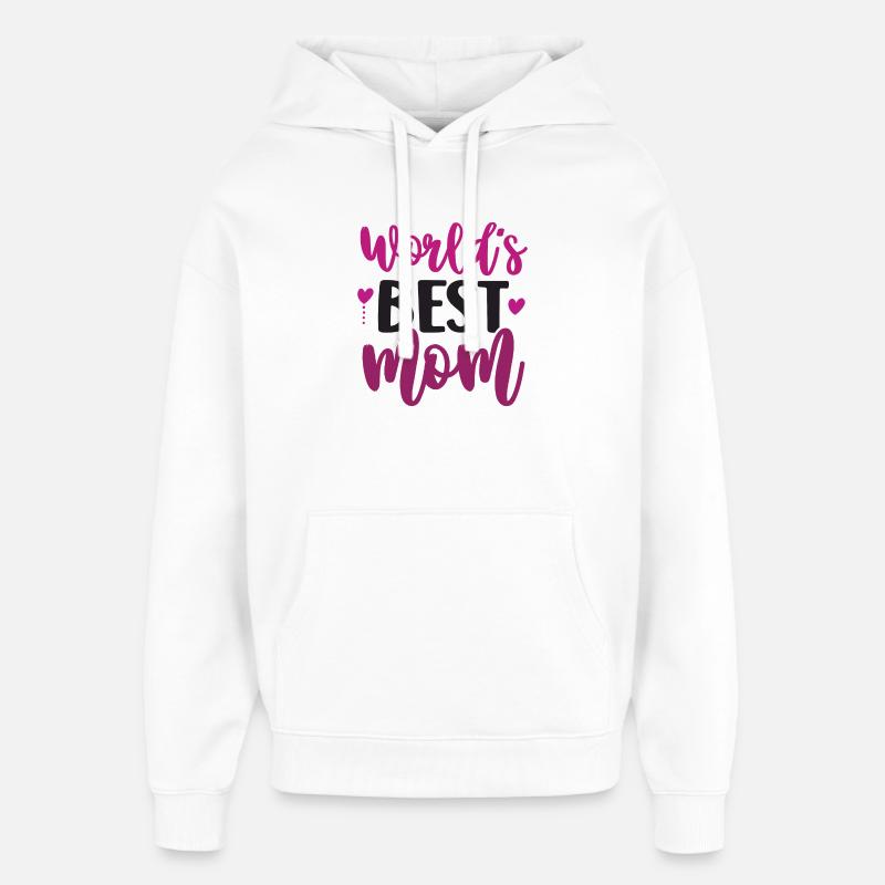 Die beste Mutter der Welt - Oversized Unisex Hoodie von Stanley/Stella - Weiß