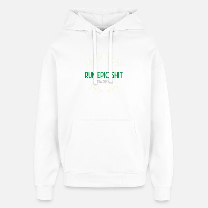 Run Epic Shit - Ultra Running - Sweat à capuche unisexe Stanley/Stella Oversized - blanc
