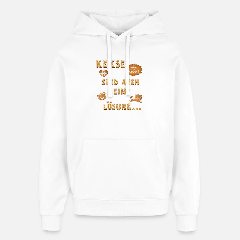 Cookies are not a solution either - Oversized Unisex Hoodie by Stanley/Stella - white