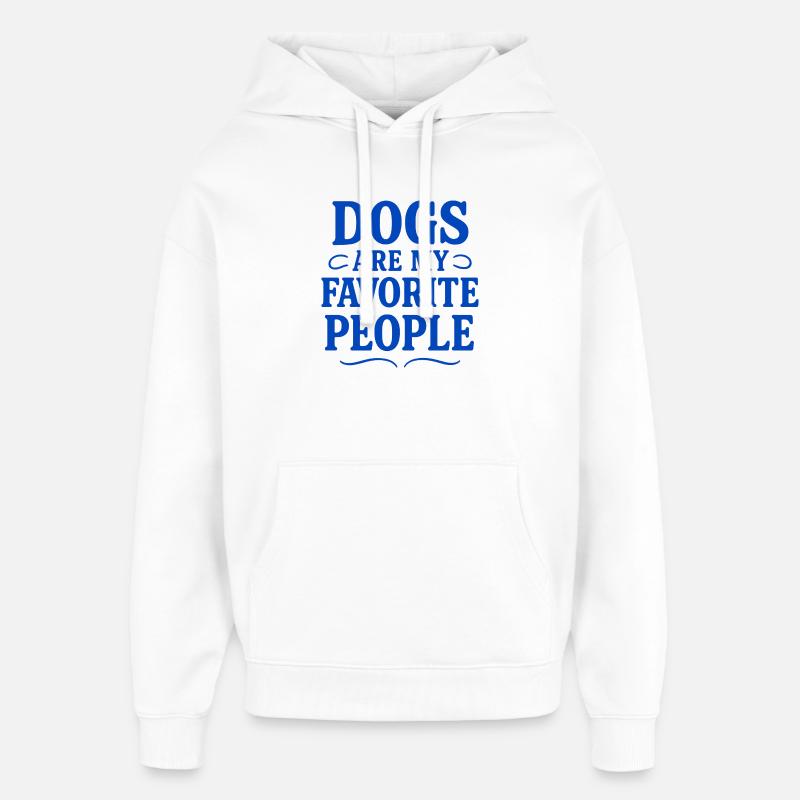 Les chiens sont mes personnes préférées - Sweat à capuche unisexe Stanley/Stella Oversized - blanc