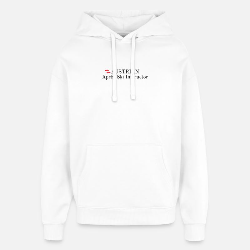 Austrian Apres Ski Instructor - Oversized Unisex Hoodie von Stanley/Stella - Weiß