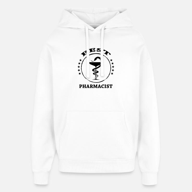 Best Pharmacist - Sweat à capuche unisexe Stanley/Stella Oversized - blanc