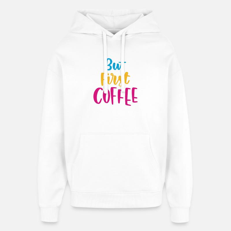 Mais premier café - Sweat à capuche unisexe Stanley/Stella Oversized - blanc
