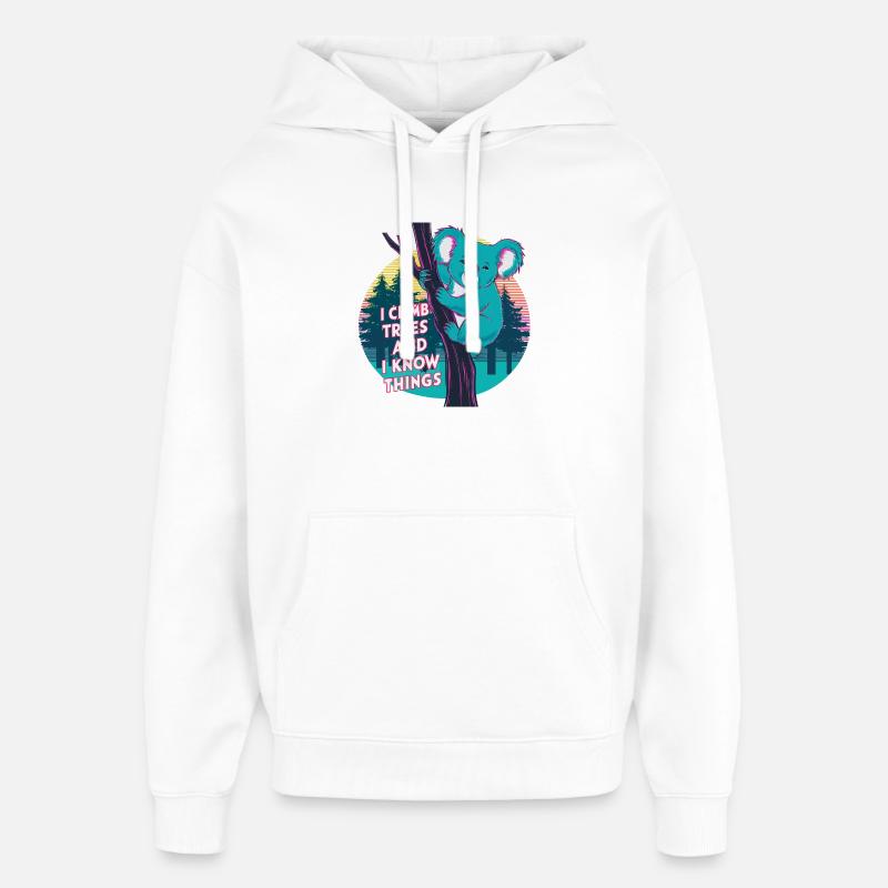 Je grimpe aux arbres et je sais des choses - Neon Koala - Sweat à capuche unisexe Stanley/Stella Oversized - blanc