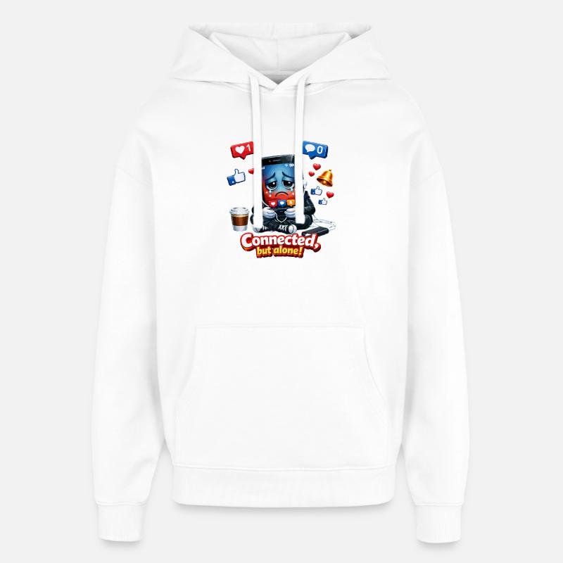 Connectés mais seuls - Sweat à capuche unisexe Stanley/Stella Oversized - blanc