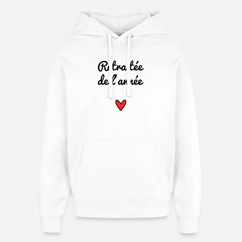 RETRAITEE. RETRAITE. RETRAITEE. RETRAITE - Sweat à capuche unisexe Stanley/Stella Oversized - blanc