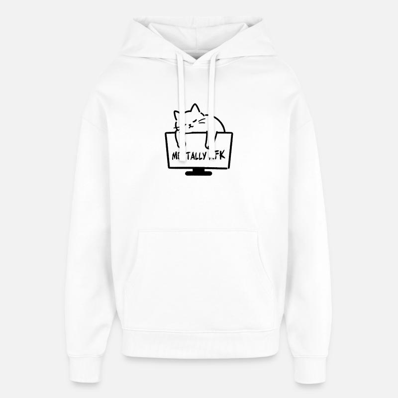 Chat mentally AFK - Sweat à capuche unisexe Stanley/Stella Oversized - blanc