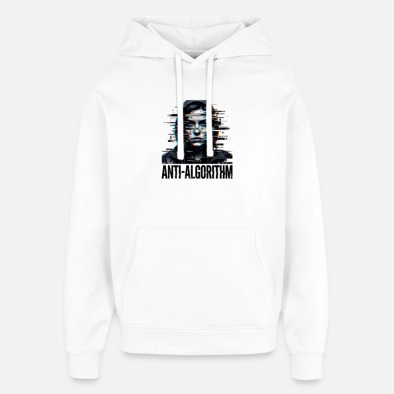 Anti algorithme numérique - Sweat à capuche unisexe Stanley/Stella Oversized - blanc