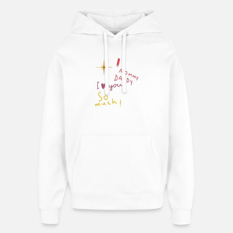 Maman Papa, je t’aime. - Sweat à capuche unisexe Stanley/Stella Oversized - blanc