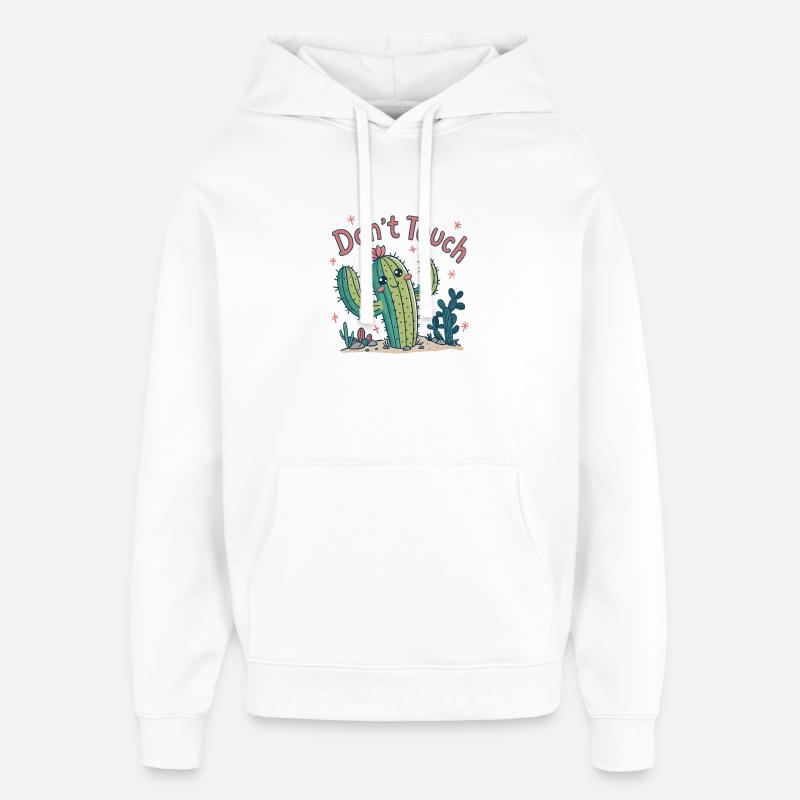 Cactus Dont Touch - Sweat à capuche unisexe Stanley/Stella Oversized - blanc