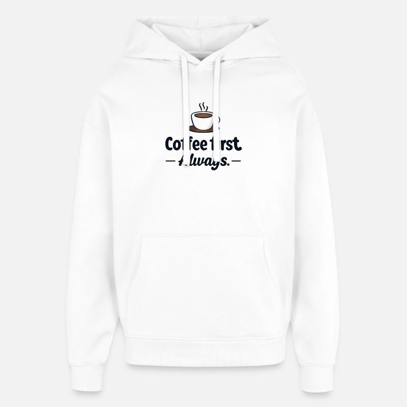 Le café d’abord - Sweat à capuche unisexe Stanley/Stella Oversized - blanc