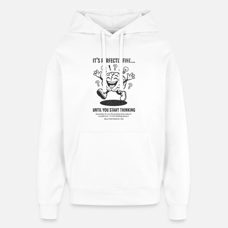 Brain Fun: Think First - Oversized Unisex Hoodie by Stanley/Stella - white