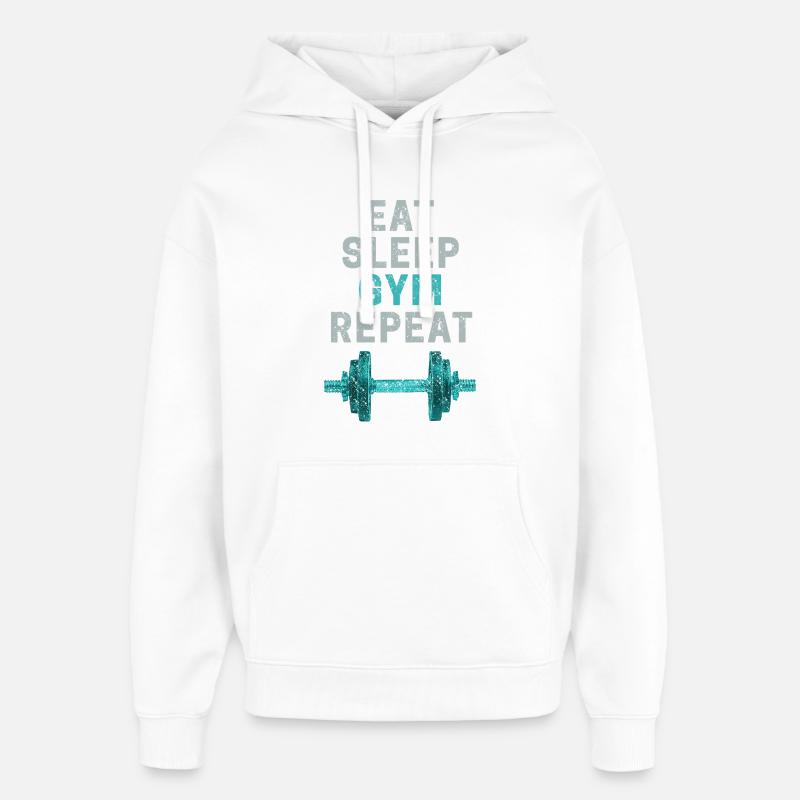 Eat Sleep Gym Repeat Fitnessstudio Bodybuilder - Sweat à capuche unisexe Stanley/Stella Oversized - blanc