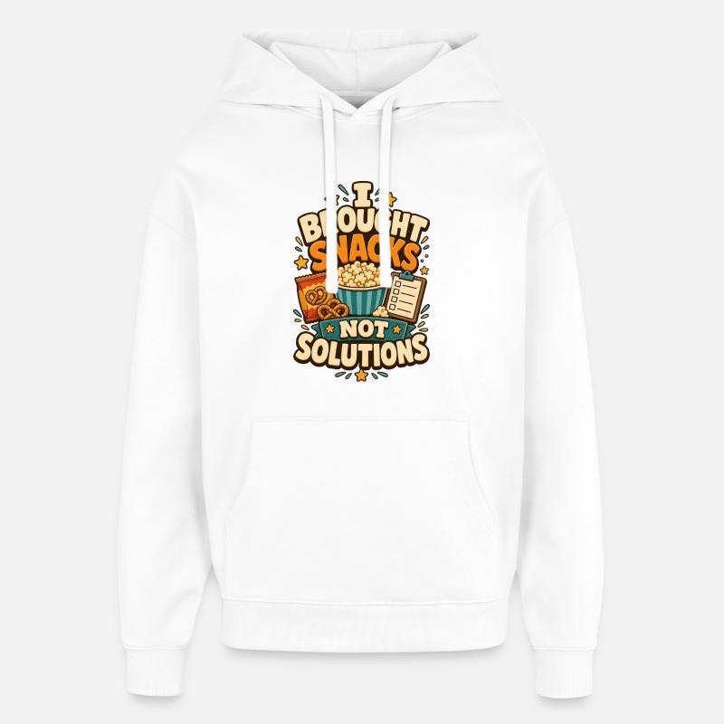 I Brought Snacks Not Solutions - Oversized Unisex Hoodie von Stanley/Stella - Weiß