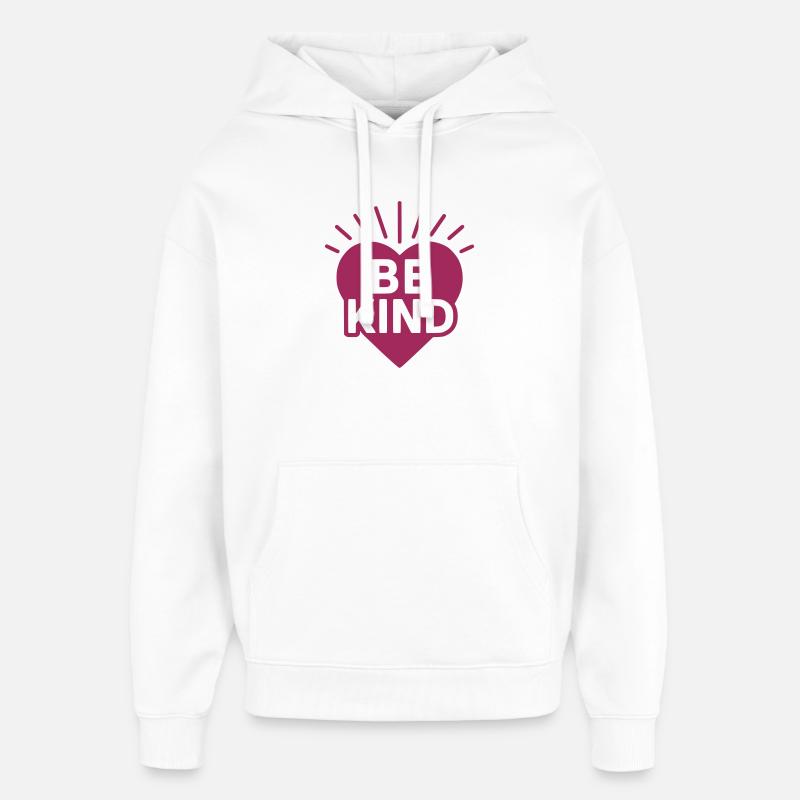 Coeur avec message Be Kind - Sweat à capuche unisexe Stanley/Stella Oversized - blanc