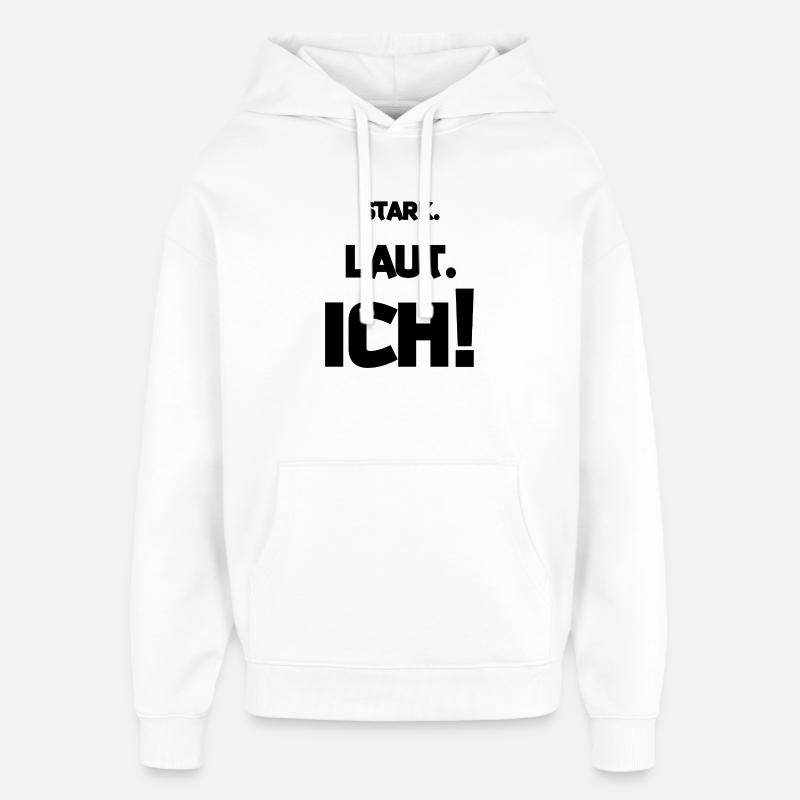 Fort. Fort. Je! - Sweat à capuche unisexe Stanley/Stella Oversized - blanc