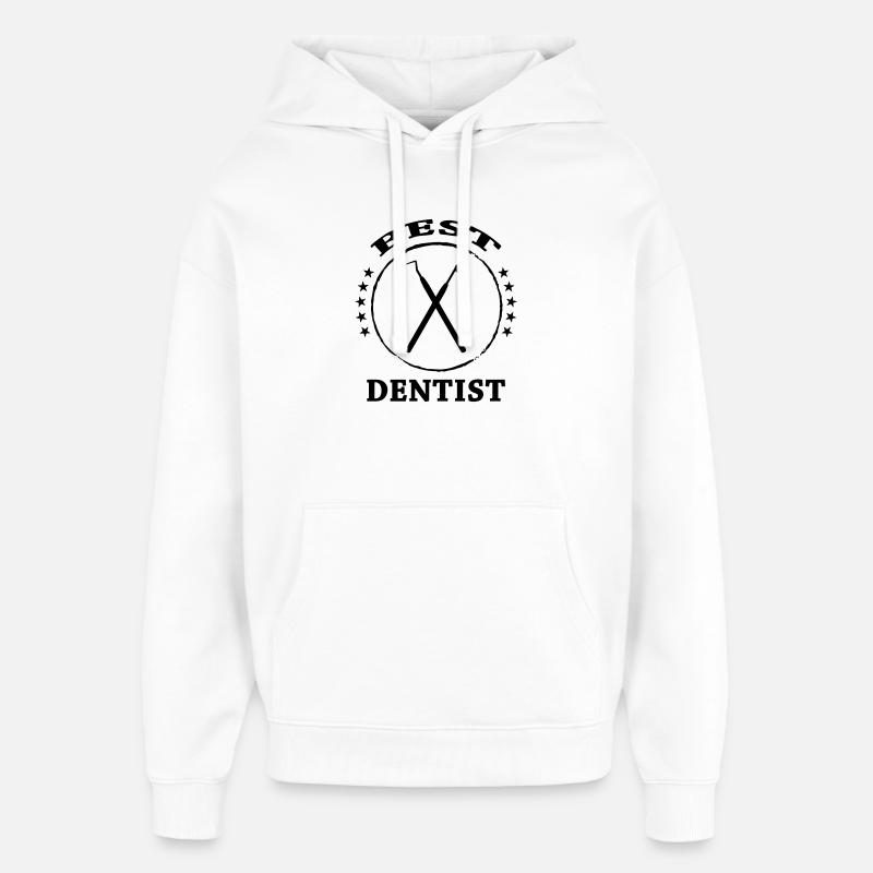 Best Dentist Tools Crest - Sweat à capuche unisexe Stanley/Stella Oversized - blanc