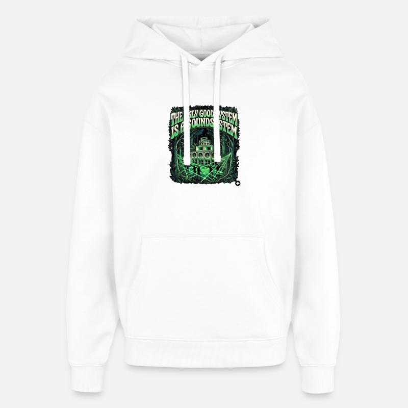 Le seul bon système - Sweat à capuche unisexe Stanley/Stella Oversized - blanc