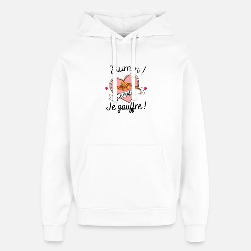 gauffre, humm, je gauffre ce matin. - Sweat à capuche unisexe Stanley/Stella Oversized - blanc