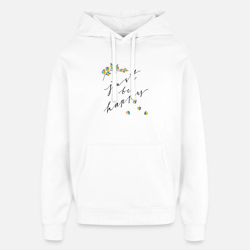 Soyez simplement heureux - Sweat à capuche unisexe Stanley/Stella Oversized - blanc