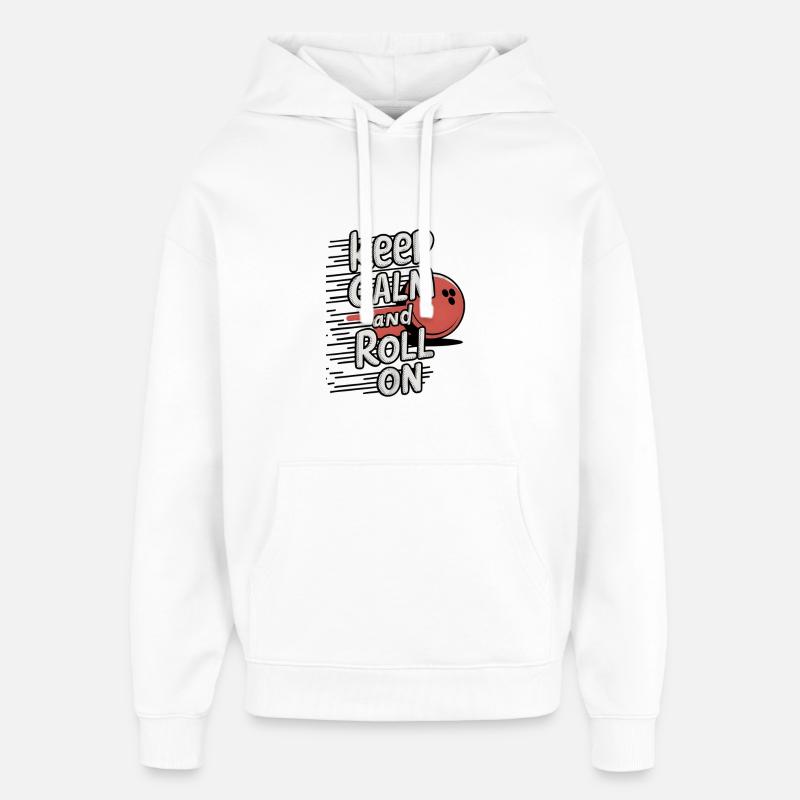 Keep Calm and Roll On - Oversized Unisex Hoodie von Stanley/Stella - Weiß