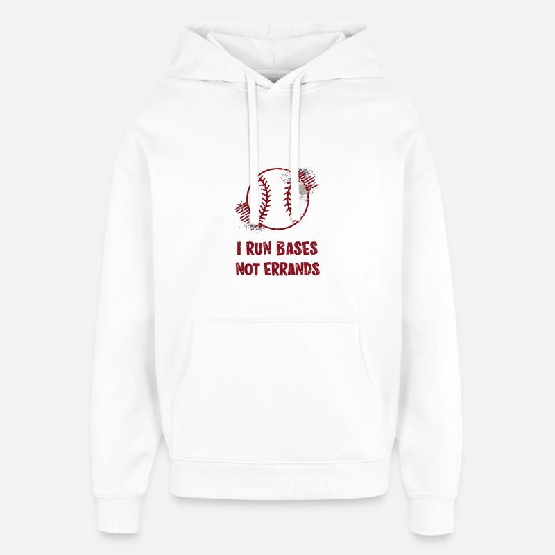 I Run Bases Not Errands Baseball - Oversized Unisex Hoodie by Stanley/Stella - white