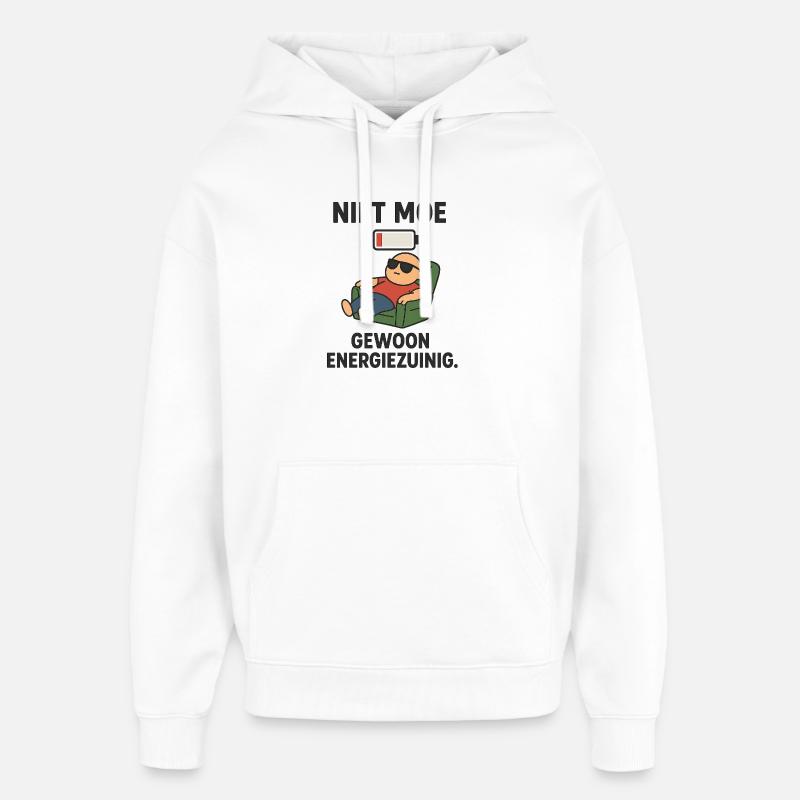 Pas fatigué, juste économe en énergie - Sweat à capuche unisexe Stanley/Stella Oversized - blanc