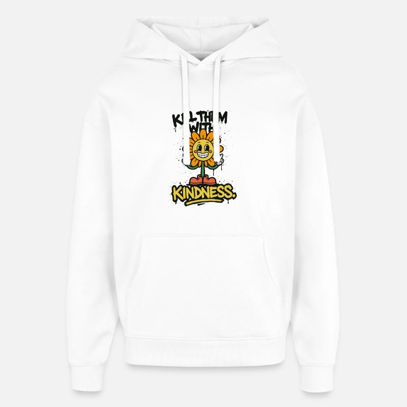 Tuez-les avec gentillesse – Graffiti rétro Saying - Sweat à capuche unisexe Stanley/Stella Oversized - blanc