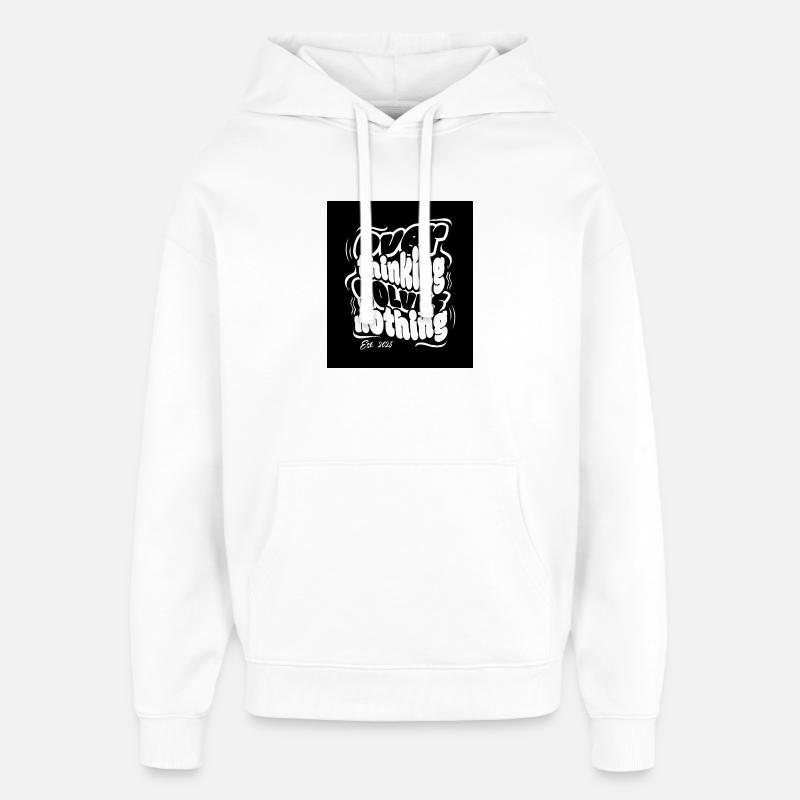 Arrêtez de penser, ne résolvez rien - Sweat à capuche unisexe Stanley/Stella Oversized - blanc