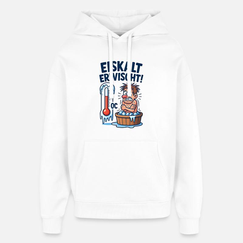 Eiskalt Erwischt Eisbaden  - Oversized Unisex Hoodie von Stanley/Stella - Weiß